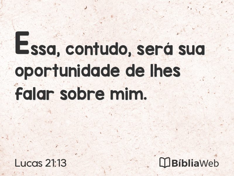 Lucas 21:13 em imagem para compartilhar