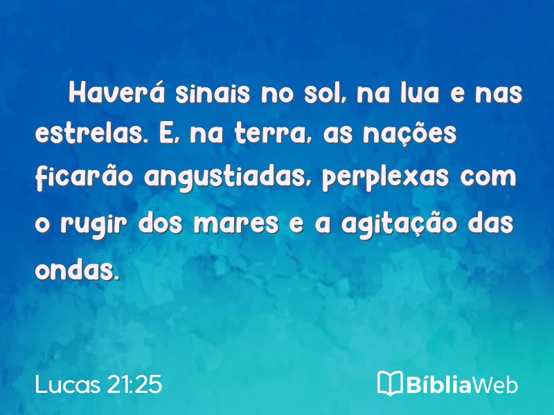 Lucas 21:25 em imagem para compartilhar