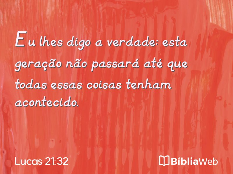 Lucas 21:32 em imagem para compartilhar