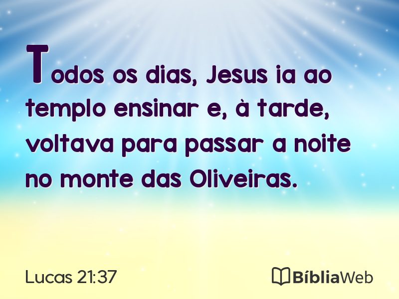 Lucas 21:37 em imagem para compartilhar