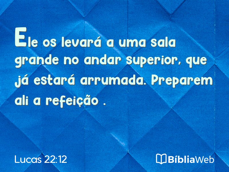 Lucas 22:12 em imagem para compartilhar
