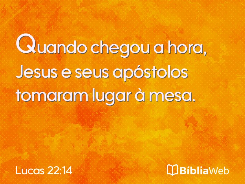 Lucas 22:14 em imagem para compartilhar