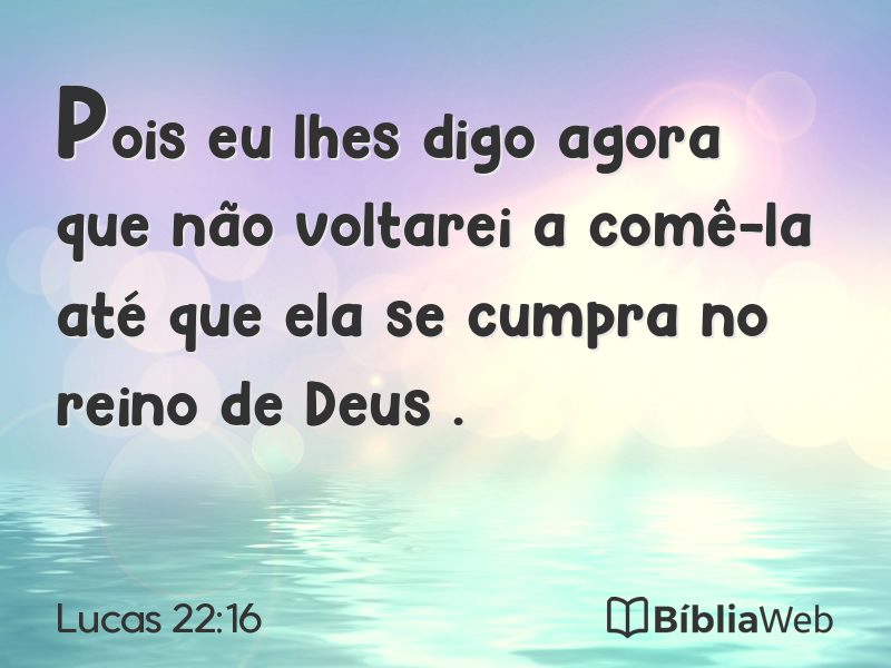 Lucas 22:16 em imagem para compartilhar