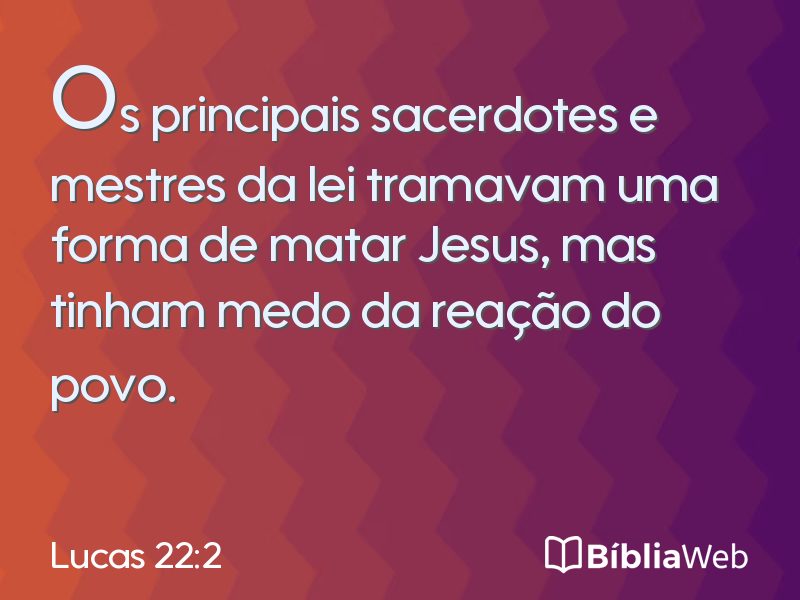 Lucas 22:2 em imagem para compartilhar