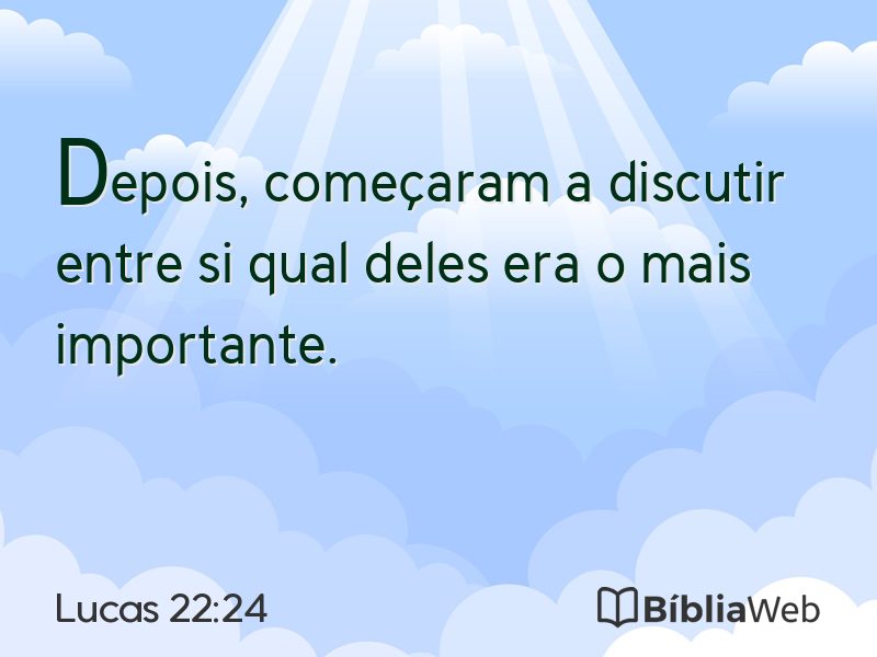 Lucas 22:24 em imagem para compartilhar