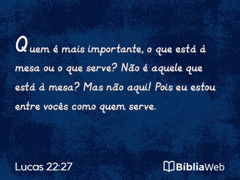 Lucas 22:27 em imagem para compartilhar