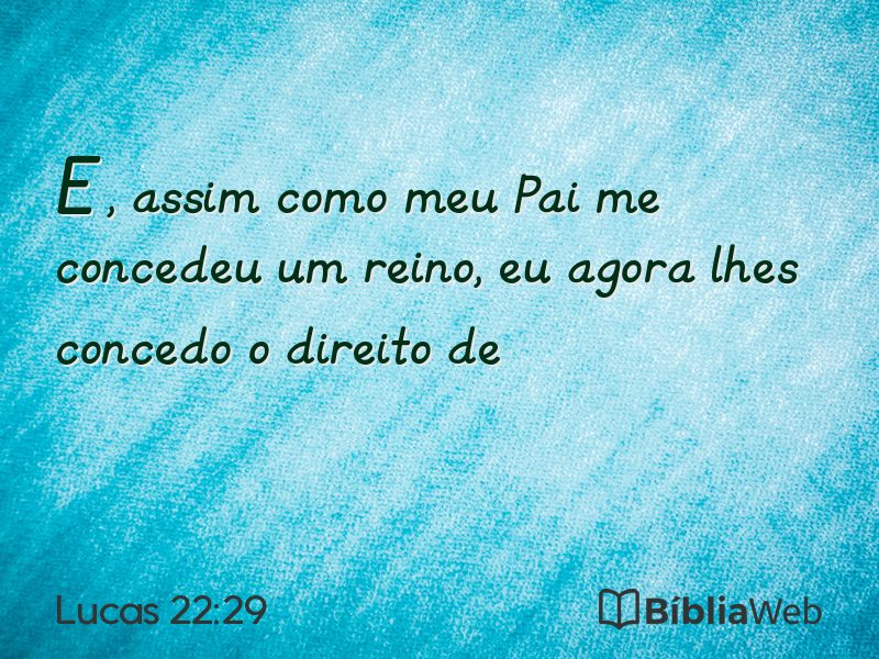 Lucas 22:29 em imagem para compartilhar