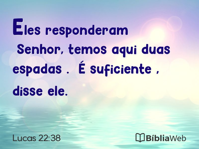 Lucas 22:38 em imagem para compartilhar
