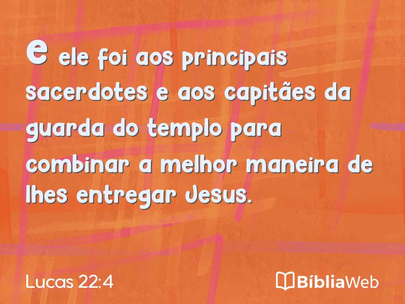 Lucas 22:4 em imagem para compartilhar