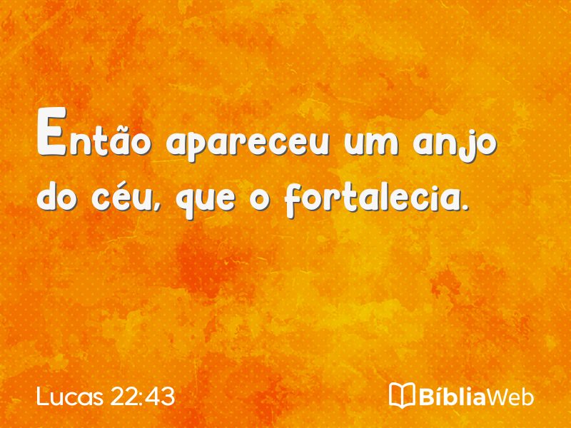 Lucas 22:43 em imagem para compartilhar