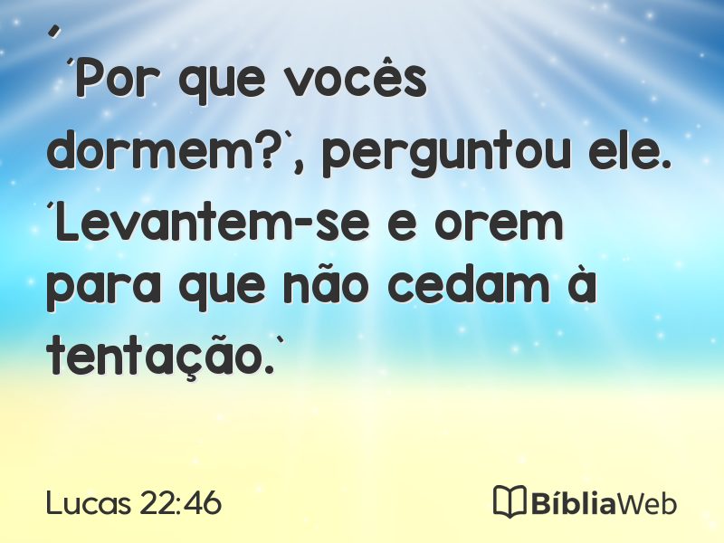 Lucas 22:46 em imagem para compartilhar