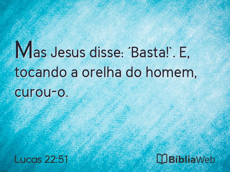 Lucas 22:51 em imagem para compartilhar