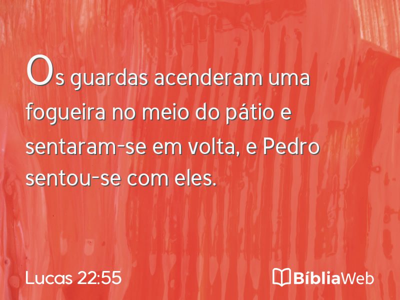Lucas 22:55 em imagem para compartilhar