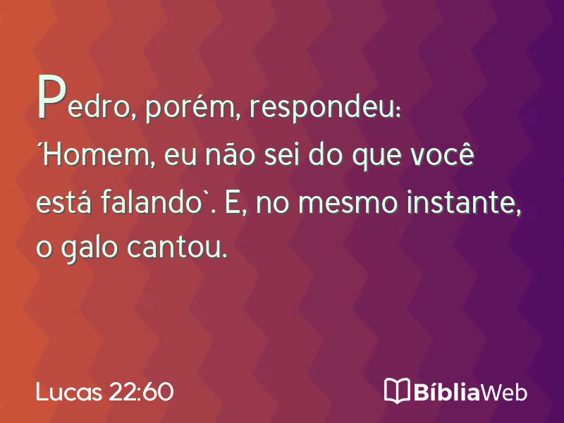 Lucas 22:60 em imagem para compartilhar