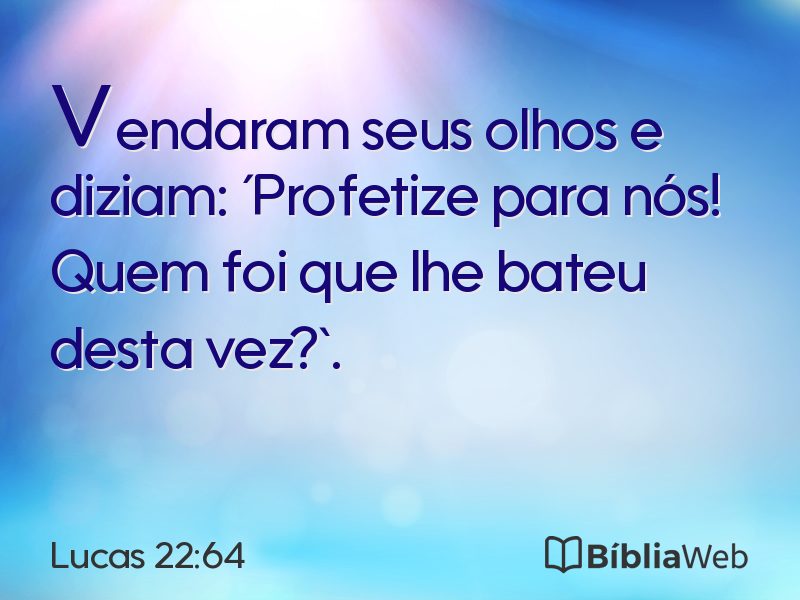 Lucas 22:64 em imagem para compartilhar