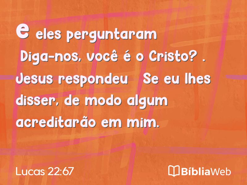 Lucas 22:67 em imagem para compartilhar
