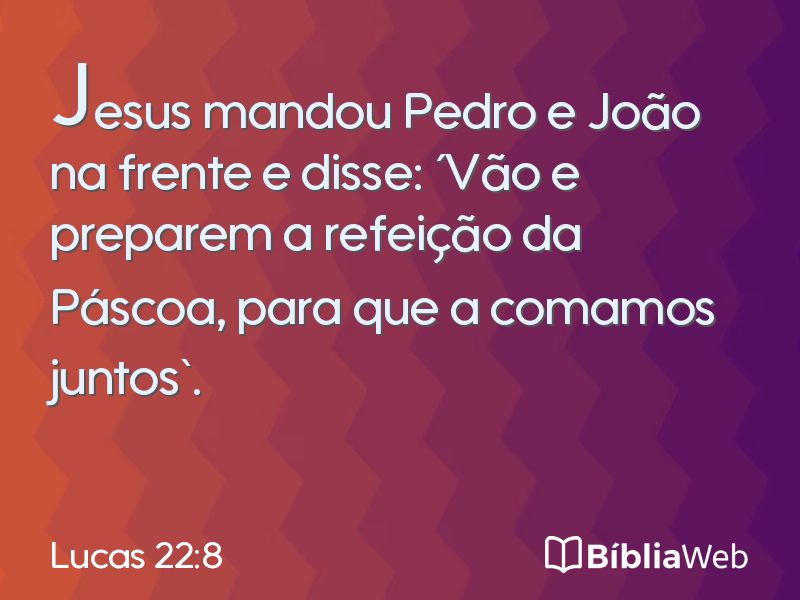 Lucas 22:8 em imagem para compartilhar