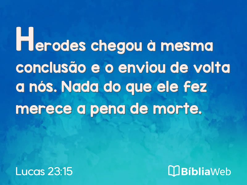 Lucas 23:15 em imagem para compartilhar