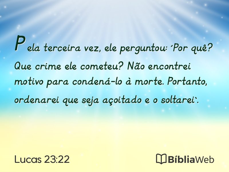 Lucas 23:22 em imagem para compartilhar