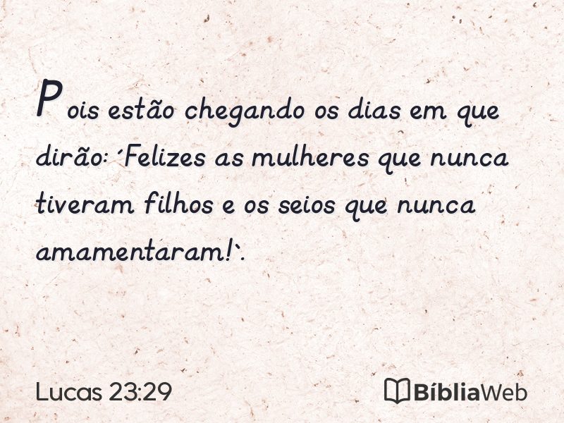 Lucas 23:29 em imagem para compartilhar