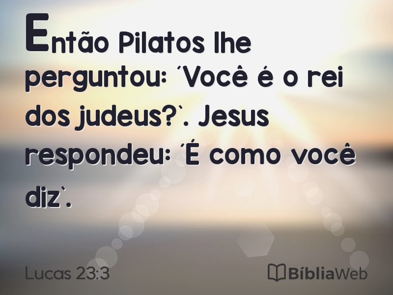 Lucas 23:3 em imagem para compartilhar
