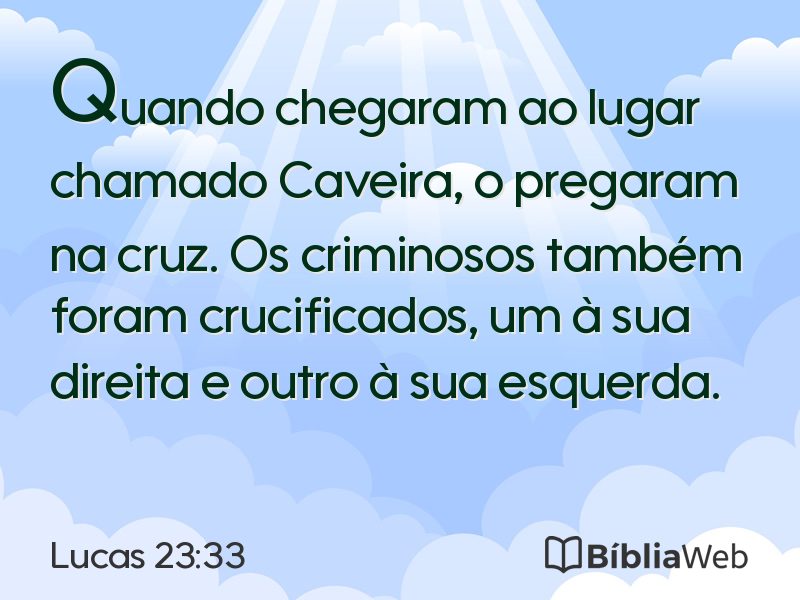 Lucas 23:33 em imagem para compartilhar