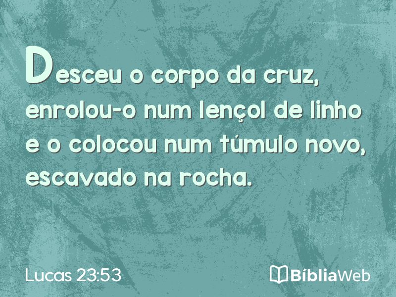 Lucas 23:53 em imagem para compartilhar