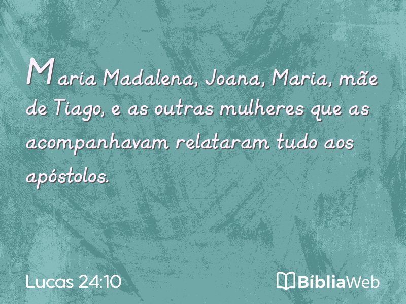 Lucas 24:10 em imagem para compartilhar