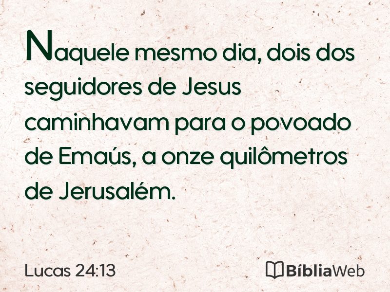Lucas 24:13 em imagem para compartilhar