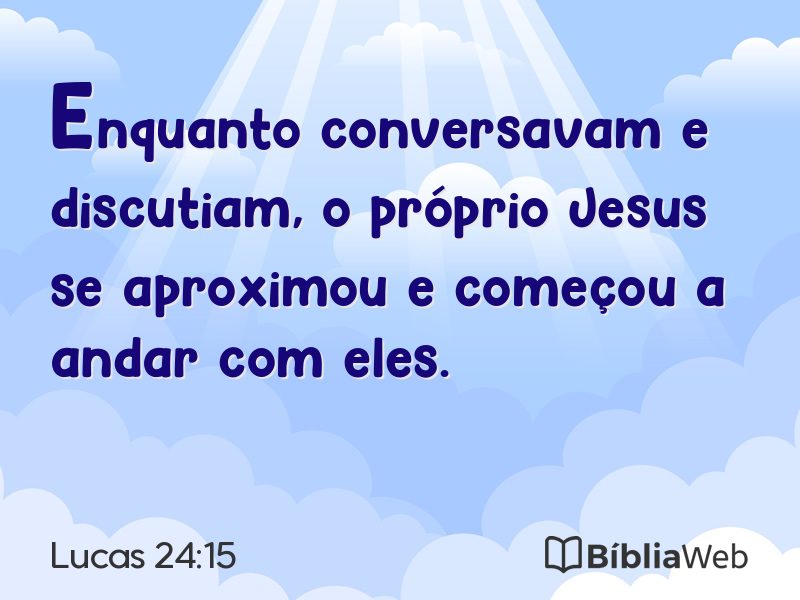 Lucas 24:15 em imagem para compartilhar