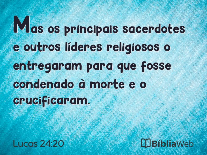 Lucas 24:20 em imagem para compartilhar