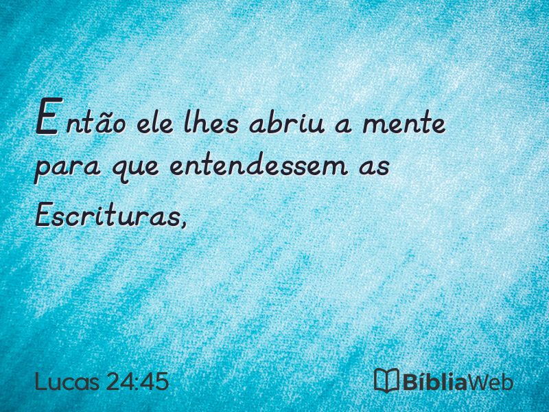 Lucas 24:45 em imagem para compartilhar