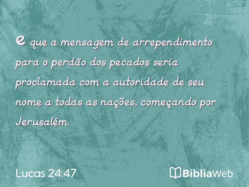 Lucas 24:47 em imagem para compartilhar