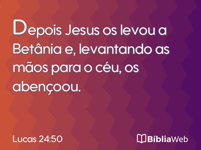 Lucas 24:50 em imagem para compartilhar