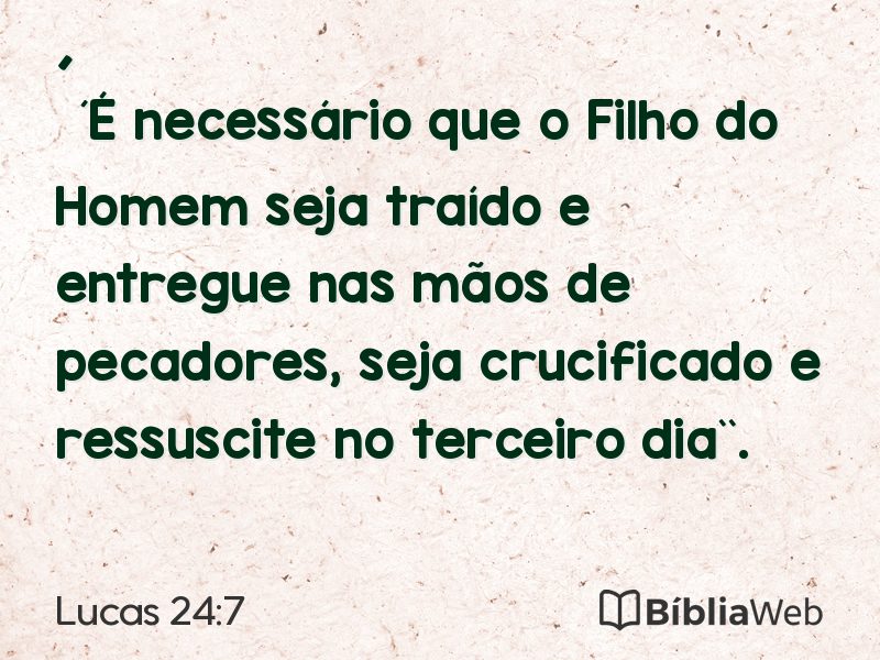 Lucas 24:7 em imagem para compartilhar