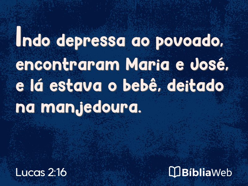 Lucas 2:16 em imagem para compartilhar