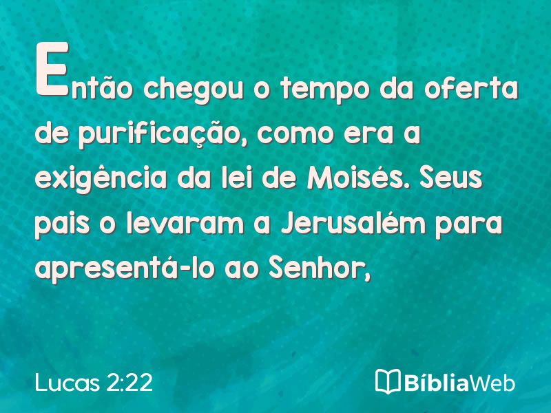Lucas 2:22 em imagem para compartilhar