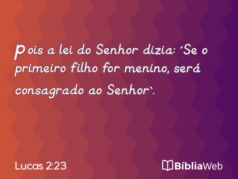 Lucas 2:23 em imagem para compartilhar