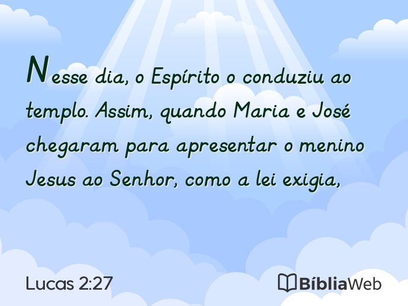 Lucas 2:27 em imagem para compartilhar