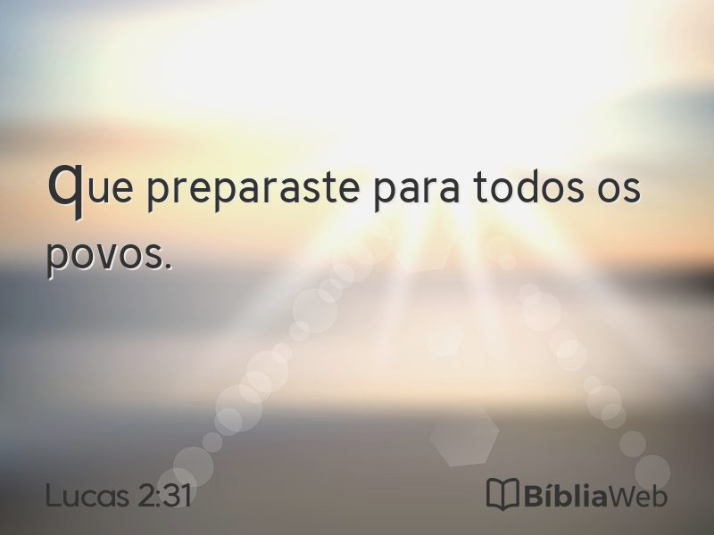 Lucas 2:31 em imagem para compartilhar