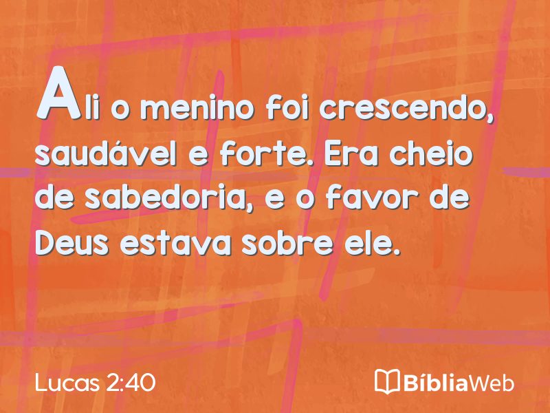 Lucas 2:40 em imagem para compartilhar
