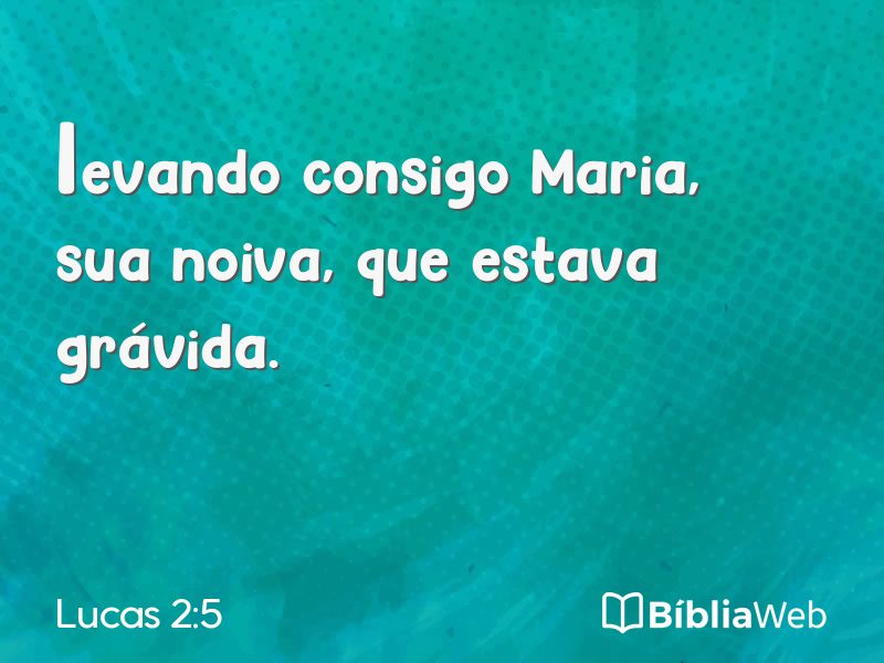 Lucas 2:5 em imagem para compartilhar