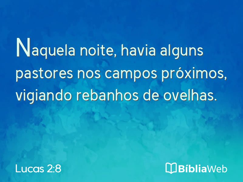 Lucas 2:8 em imagem para compartilhar