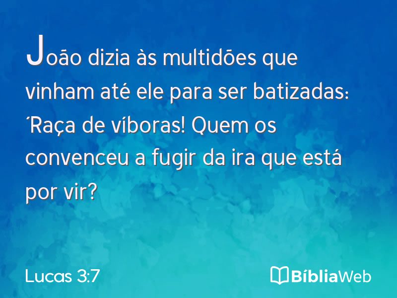 Lucas 3:7 em imagem para compartilhar