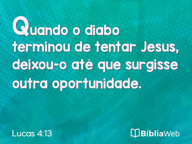 Lucas 4:13 em imagem para compartilhar