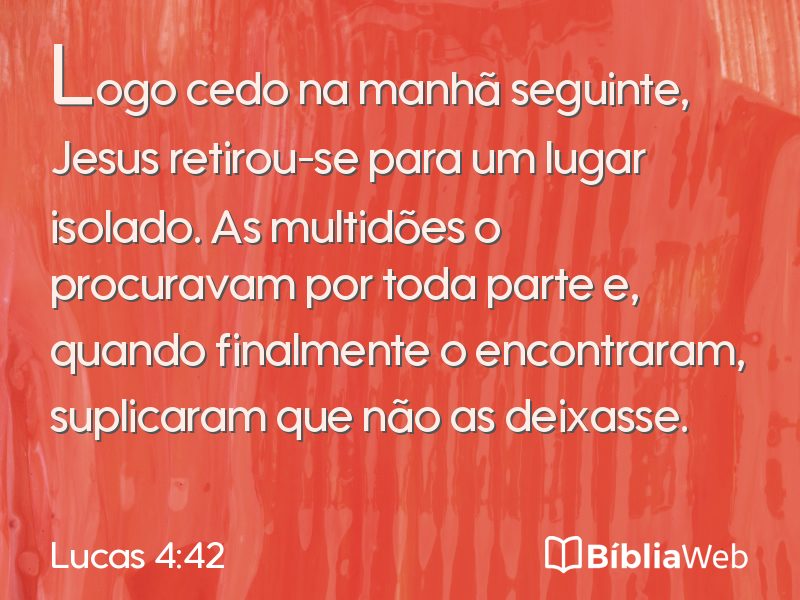 Lucas 4:42 em imagem para compartilhar