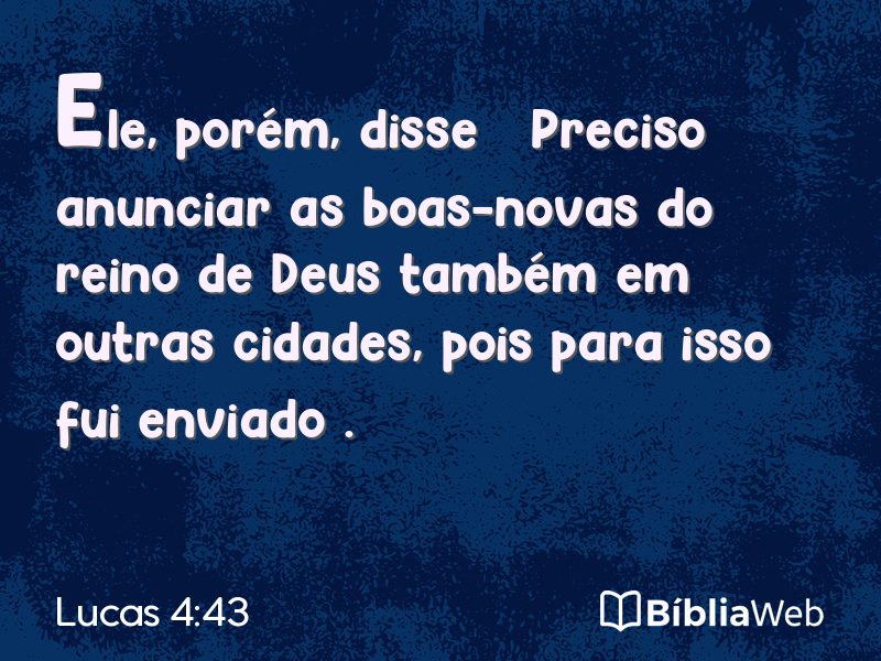 Lucas 4:43 em imagem para compartilhar