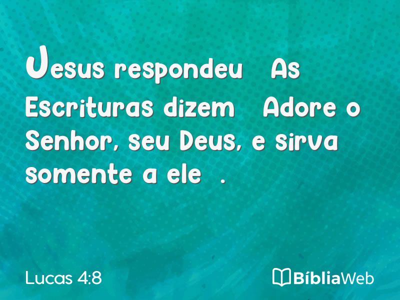 Lucas 4:8 em imagem para compartilhar