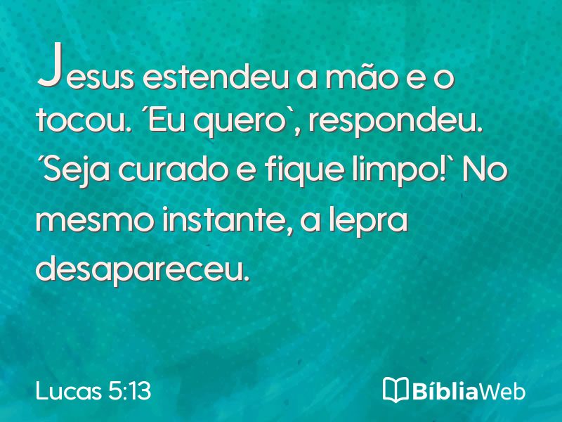 Lucas 5:13 em imagem para compartilhar
