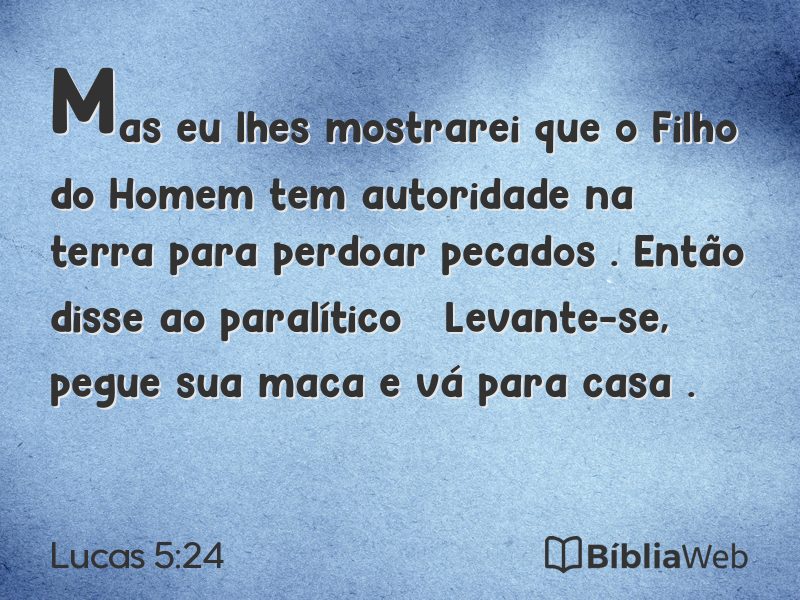 Lucas 5:24 em imagem para compartilhar